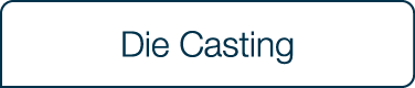 Die Casting