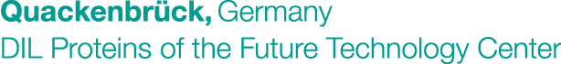 Quackenbr ck, Germany DIL Proteins of the Future Technology Center