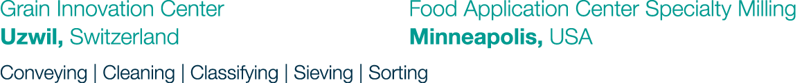 Grain Innovation Center              Food Application Center Specialty Milling Uzwil, Switzerland                   ...
