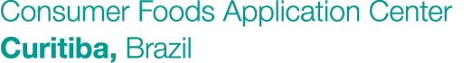 Consumer Foods Application Center Curitiba, Brazil