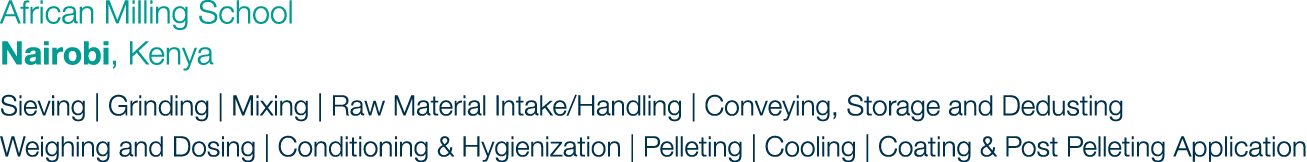 African Milling School Nairobi, Kenya Sieving | Grinding | Mixing | Raw Material Intake/Handling | Conveying, Storage...
